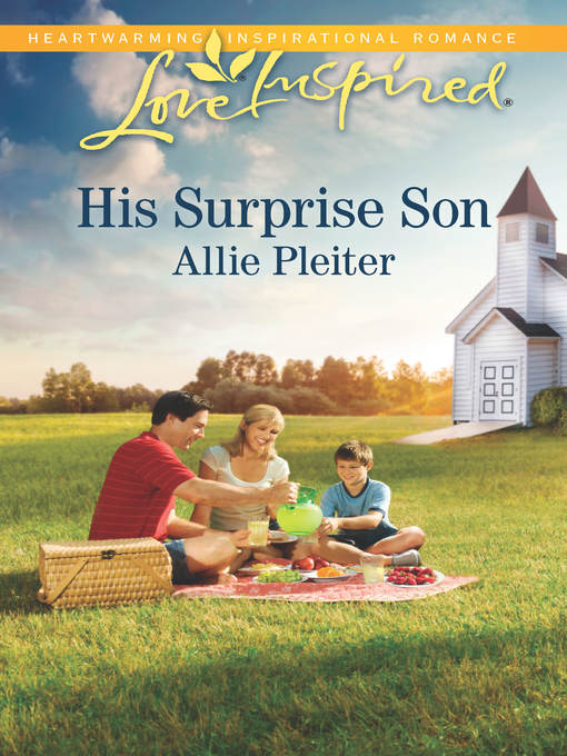 Title details for His Surprise Son by Allie Pleiter - Available